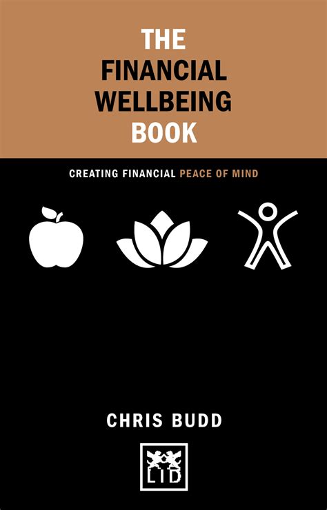 The Financial Wellbeing Book: Creating Financial Peace of Mind by Chris ...