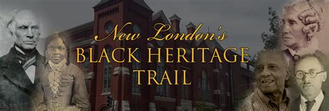 Black Heritage Trail Coming Soon - Explore New London