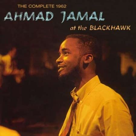 Ahmad Jamal The Complete Ahmad Jamal At The Blackhawk Cd Opus A