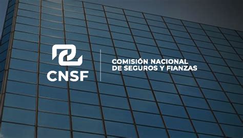 Sabes qué hace la Comisión Nacional de Seguros y Fianzas Comisión