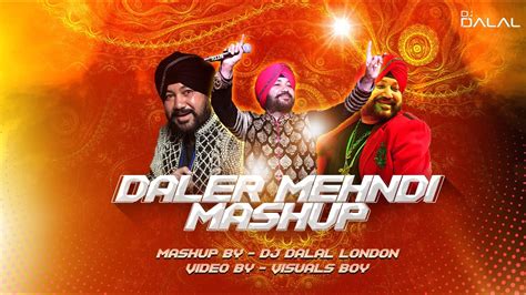 Daler Mehndi Mega Dance Mashup Dj Dalal London Old Is Gold