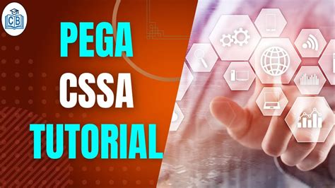 Pega Cssa Training Pega Cssa Tutorial Pega Cssa Online Training