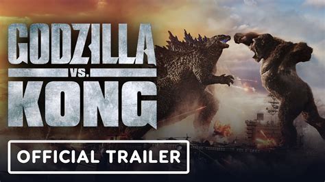 Godzilla Vs. Kong - Official Trailer - YouTube