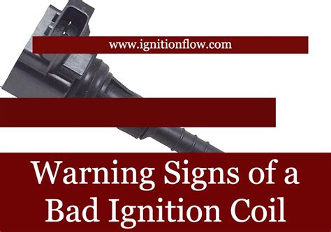 Signs Of Failing Ignition Coil