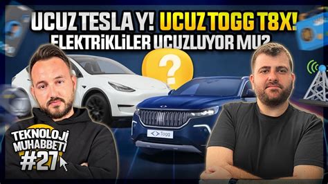 Ucuz Tesla Y Ucuz Togg T X Elektrikli Ara Lar Ucuzluyor Mu Teknoloji