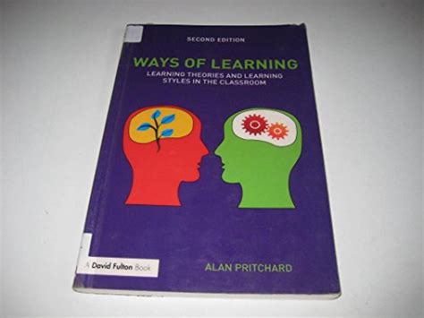 Ways Of Learning Learning Theories And Learning Styles In The