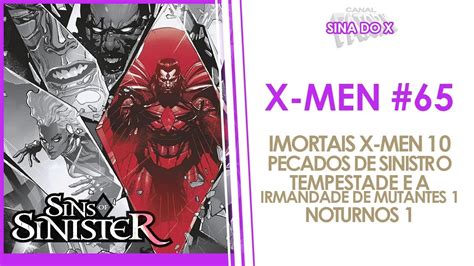 X Men Os Pecados De Sinistro Parte Review Sem Spoilers Resumo