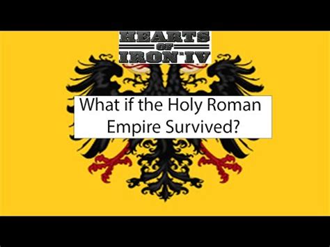 Hoi What If The Holy Roman Empire Survived Youtube