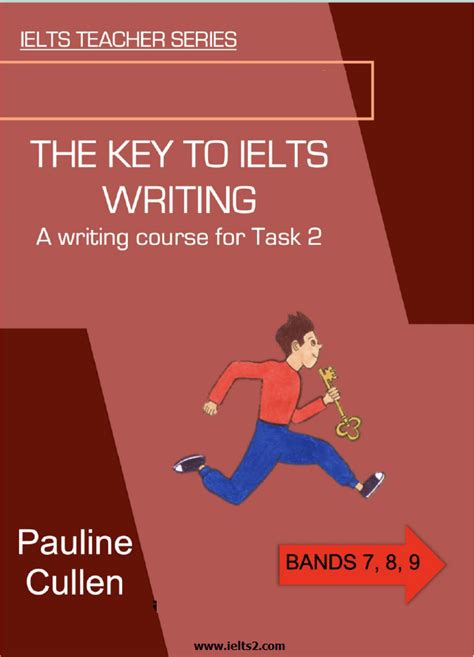 دانلود رایگان کتاب The Key To Ielts Academic Writing Task 2 • Ielts 2