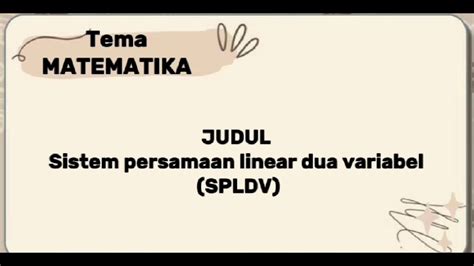 Menyelesaikan Spldv Dengan Metode Eliminasi Substitusi Youtube