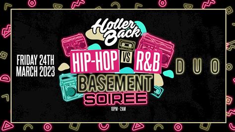 Holler Back Hiphop And Rnb Basement Party At Duo Camden Milkshake Events