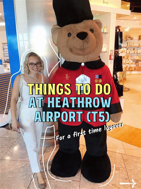 ️ 3 Must Do Things At Heathrow Airport Gallery Posted By Xenia 🌎 Travel Lemon8