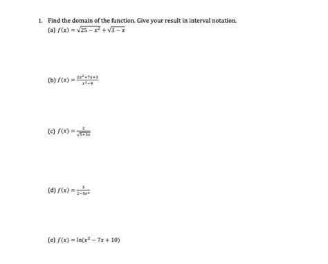 Solved Find The Domain Of The Function Give Your Result In