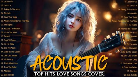 Soft English Acoustic Love Songs Playlist Chill Acoustic Cover