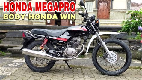 Honda Megapro Modif Honda Win Mantap Joss Youtube