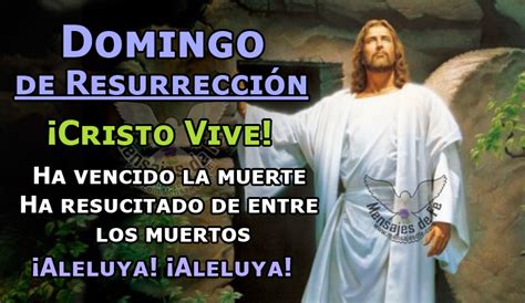 Oración Para El Domingo De Resurrección Mensajes De Fe