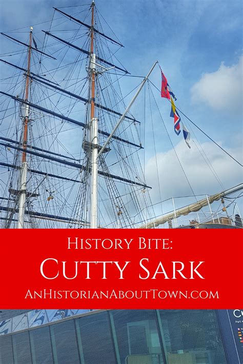 History Bite: Cutty Sark | An Historian About Town