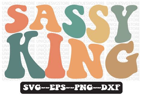 Sassy King Sassy Retro Wavy Svg Design Graphic By Uniquesvgstore · Creative Fabrica