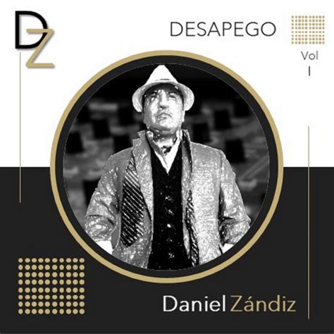 Desapego Vol I Album By Daniel Zandiz Spotify