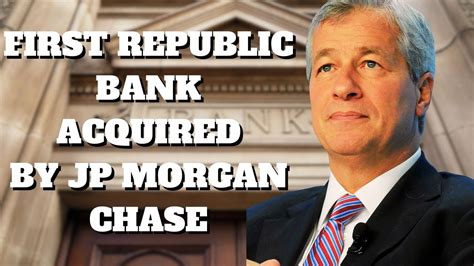 First Republic Bank Sold To Jp Morgan Chase Youtube