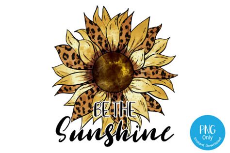 Be The Sunshine Sunflower Leopard Sublimation Graphic By Tori Designs · Creative Fabrica