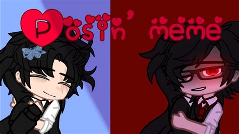Posin’ meme || Gacha club || Superbat || enjoy - YouTube