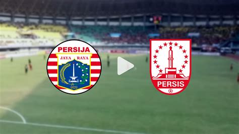 Live Score Dan Hasil Akhir Persija Jakarta Vs Persis Solo Di Bri Liga 1