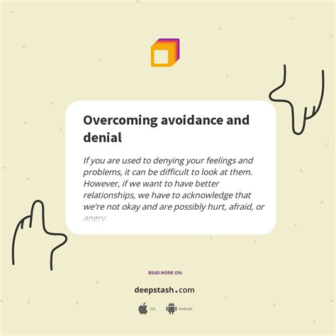 Overcoming avoidance and denial - Deepstash