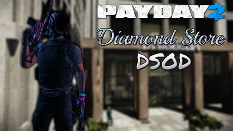 Payday Diamond Store Dsod Solo Youtube