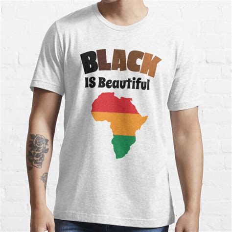 Black Is Beautiful Melanin And Afria Map T Shirt For Sale By