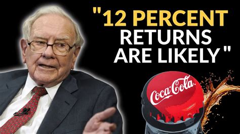 Warren Buffett Coca Cola Is My Favourite Business For The Next Decade