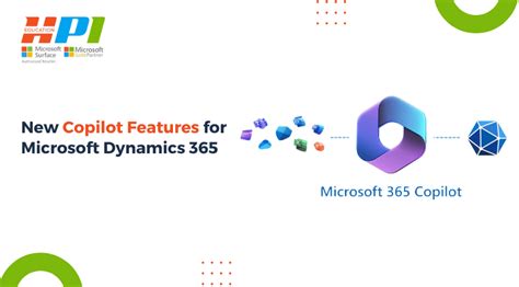 New Copilot Features For Microsoft Dynamics 365 Hpi Education