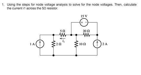 Solved Using The Steps For Node Voltage Analysis To Solve For The Node