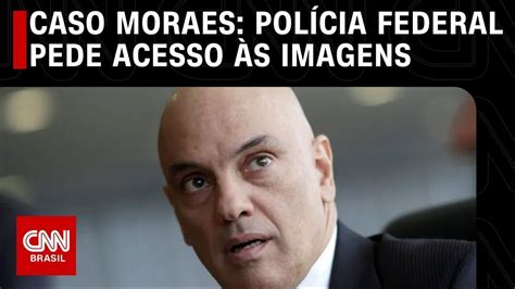 Caso Moraes Casal Suspeito De Hostilizar Ministro Dep E Pf Cnn Brasil