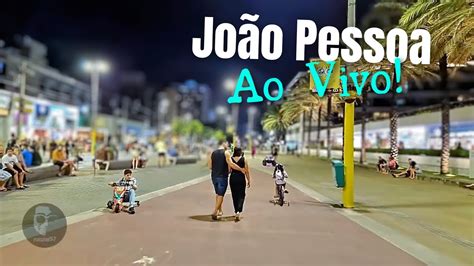 Caminhada De Segunda Na Orla Jo O Pessoa Ao Vivo Brasil Youtube