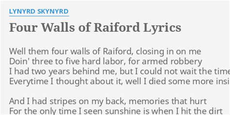 Four Walls Of Raiford Lyrics By Lynyrd Skynyrd Well Them Four Walls