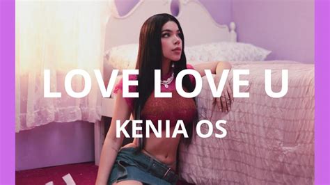 Love Love U Kenia Os Letra Lyrics Youtube