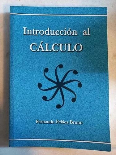 Introducción Al Cálculo Fernando Peláez Bruno Cuotas sin interés