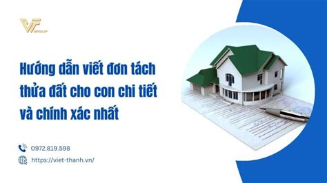 Hướng Dẫn Viết đơn Tách Thửa đất Cho Con Chi Tiết Và Chính Xác Nhất