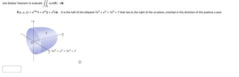 Solved Use Stokes Theorem To Evaluate Scurl F Ds Chegg