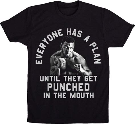 Mike Tyson Everyone Has A Plan Until They Get Punched In The Mouth Ph