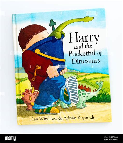 Harry And The Bucketful Of Dinosaurs Ian Whybrow And Adrian Reynolds