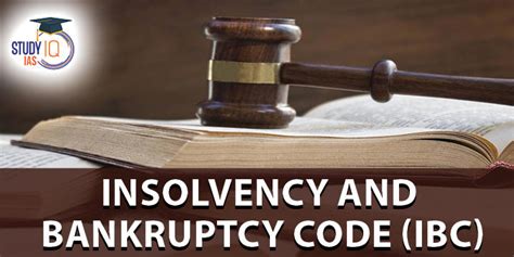 Insolvency And Bankruptcy Code Ibc