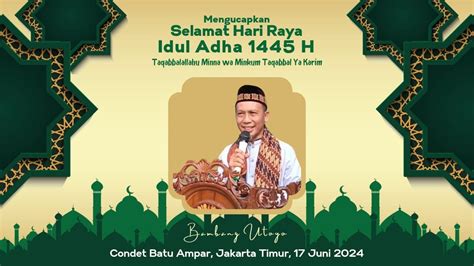 Selamat Hari Raya Idul Adha 1445H 2024M MTsN 6 Jakarta Condet Batu