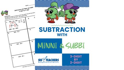 Subtraction With Minni And Subbi 3 Digit By 2 Digit SIS For Teachers