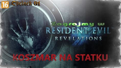 Zagrajmy W Resident Evil Revelations Odcinek Youtube