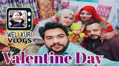 Valentine Day 🌹 Vlogs 🌹🥰💞welikuri Youtube