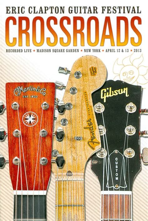 Crossroads Eric Clapton Guitar Festival 2013 [2dvd Blu Ray] [blu Ray Disc] Best Buy