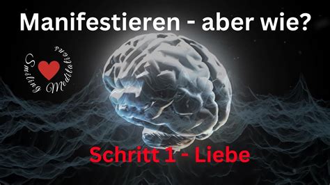 Manifestieren Leicht Gemacht Schritt Liebe Und F Rsorge Meditation