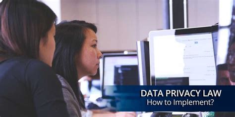 How To Implement The Data Privacy Law A Quick Guide